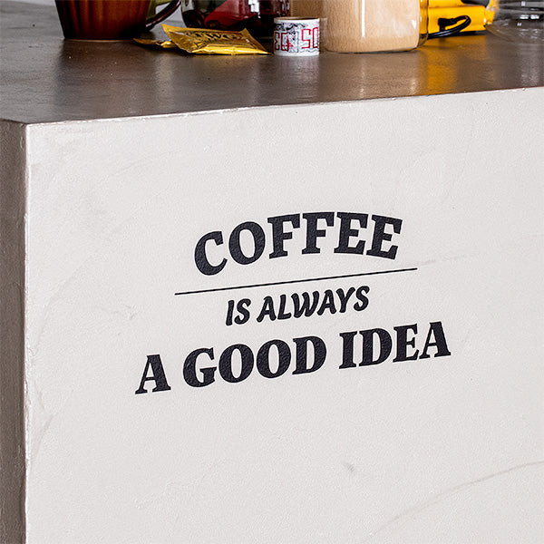 ウォールステッカー COFFEE IS ALWAYS A GOOD IDEA